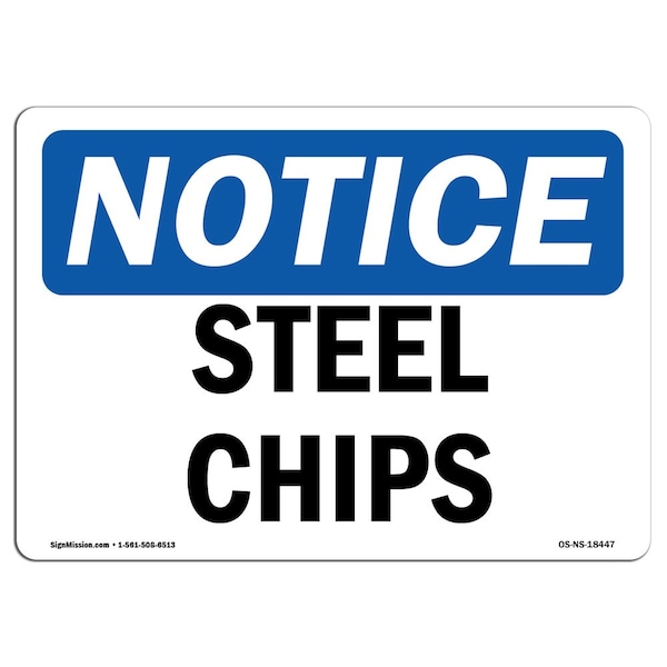 Safety Sign, OSHA Notice, 3.5" Height, Steel Chips Sign, Landscape, 10PK